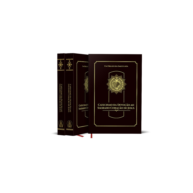 CATECISMO DA DEVOÇÃO AO SAGRADO CORAÇÃO DE JESUS