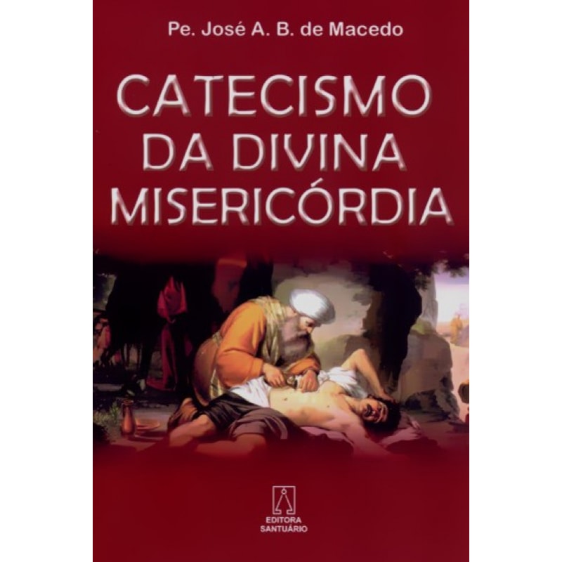 CATECISMO DA DIVINA MISERICÓRDIA