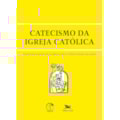 CATECISMO DA IGREJA CATÓLICA (EDIÇÃO DE BOLSO):...