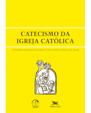 CATECISMO DA IGREJA CATÓLICA - GRANDE