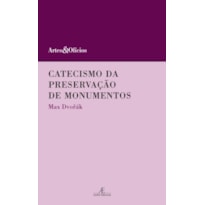 CATECISMO DA PRESERVAÇÃO DE MONUMENTOS
