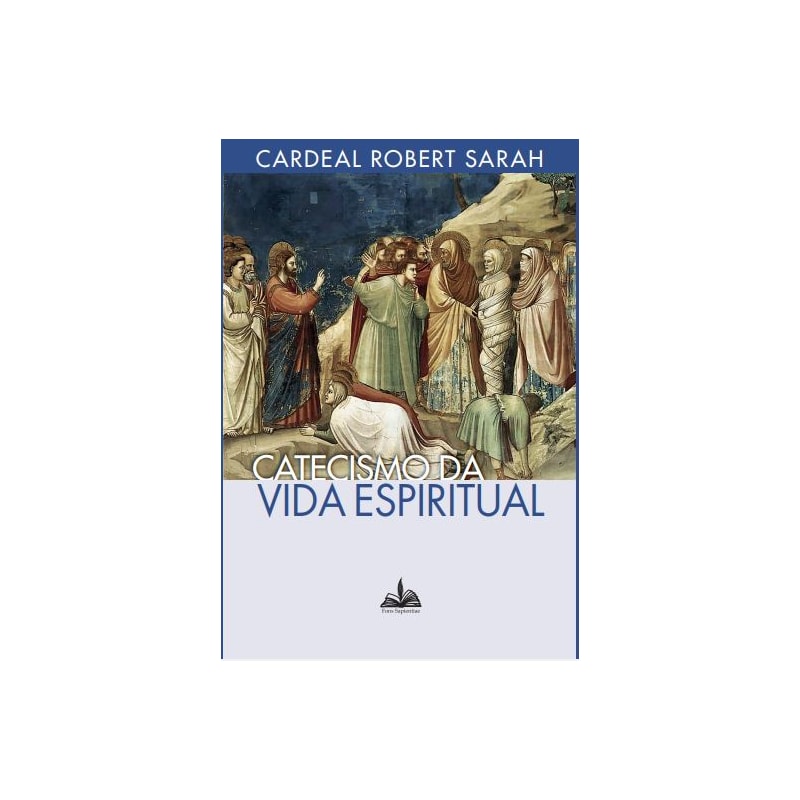 CATECISMO DA VIDA ESPIRITUAL