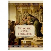 CATECISMO DAS TENTAÇÕES