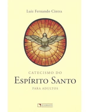 CATECISMO DO ESPÍRITO SANTO PARA ADULTOS