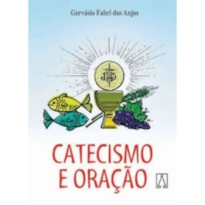 CATECISMO E ORACAO