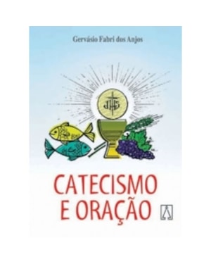 CATECISMO E ORACAO