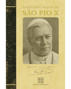 CATECISMO MAIOR DE SAO PIO X