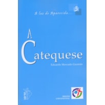 CATEQUESE, A