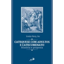 Catequese com adultos e catecumenato