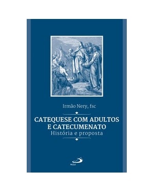 Catequese com adultos e catecumenato
