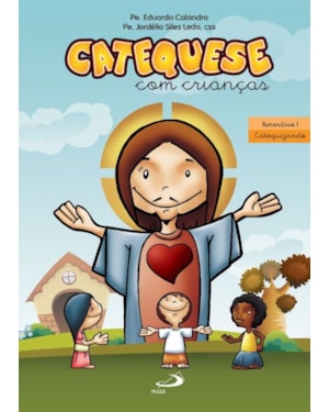 Catequese com crianças - Itinerário I