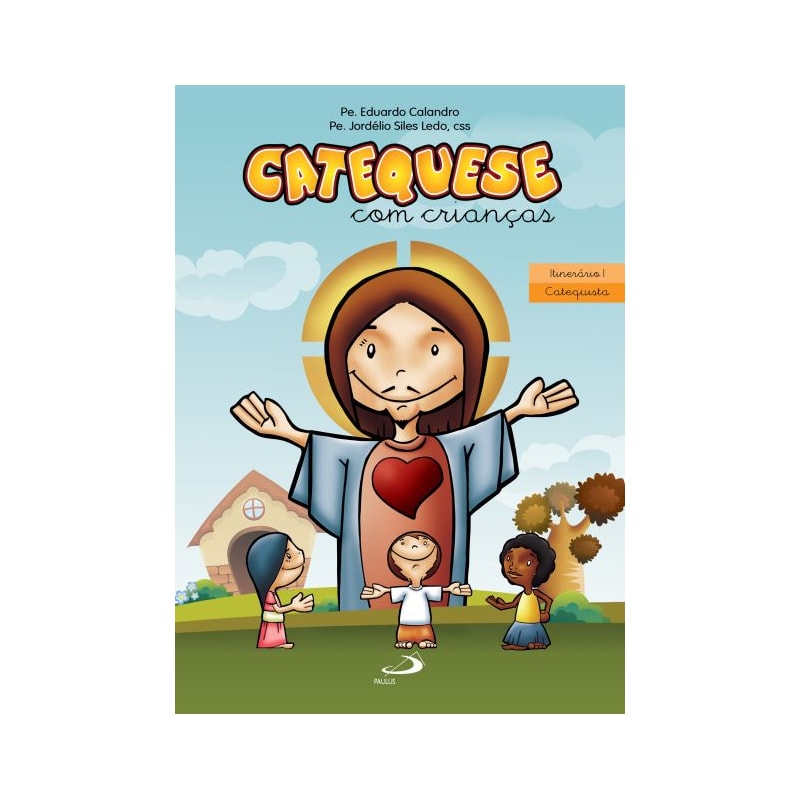 Catequese com crianças - Itinerário I