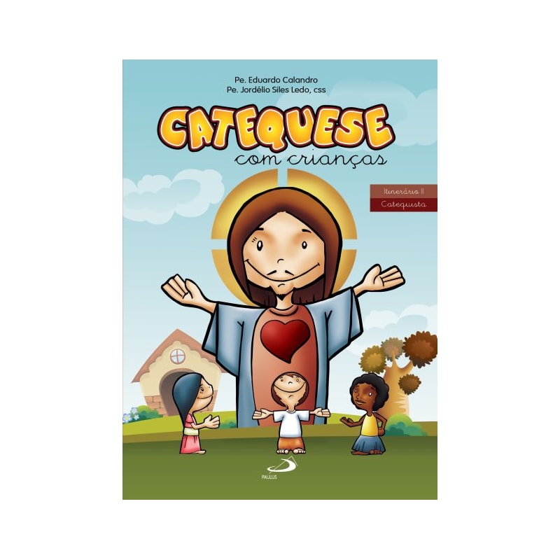 Catequese com crianças - Itinerário II