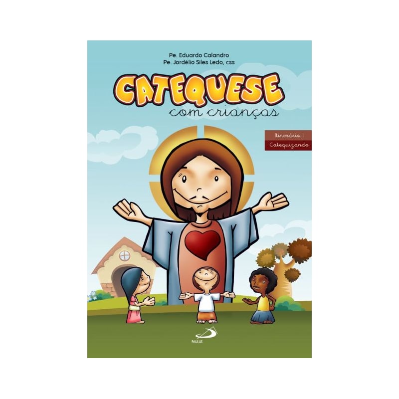 Catequese com crianças -Itinerário II