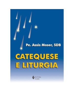 CATEQUESE E LITURGIA