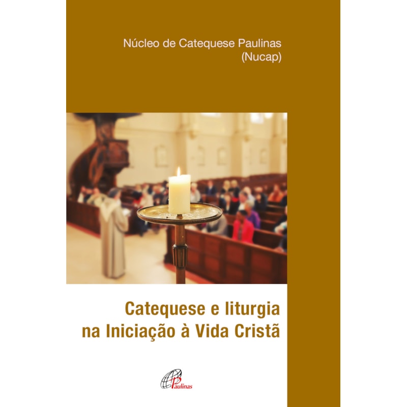 Catequese e liturgia na iniciação à vida cristã