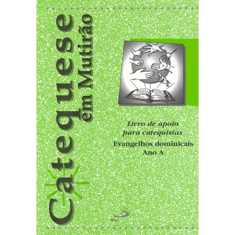 Catequese em mutirão: livro de apoio para catequistas