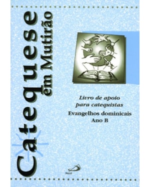 Catequese em mutirão: livro de apoio para catequistas