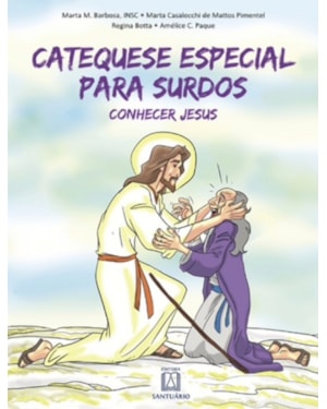 CATEQUESE ESPECIAL PARA SURDOS - CONHECER JESUS