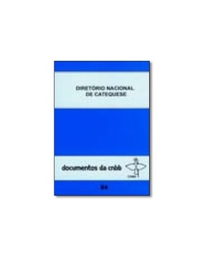 CATEQUESE EVANGELIZADORA -  COL. CATEQUESE A LUZ DO DIRETORIO NACIONAL DA CATEQUESE 7