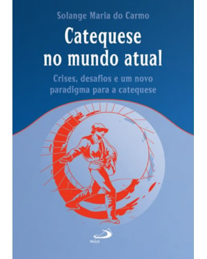 Catequese no mundo atual
