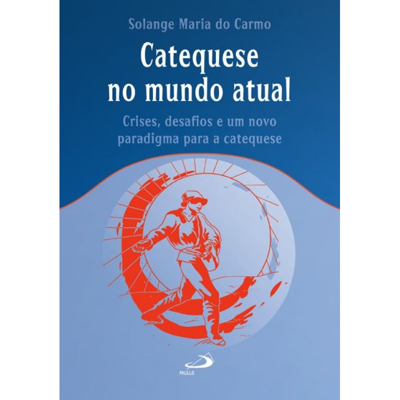 Catequese no mundo atual