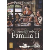 Catequese sobre a Família