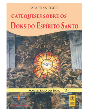 Catequese sobre os Dons do Espírito Santo