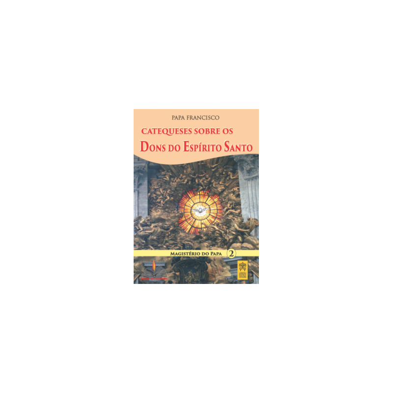 Catequese sobre os Dons do Espírito Santo
