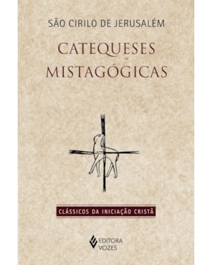 CATEQUESES MISTAGÓGICAS