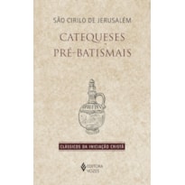 CATEQUESES PRÉ-BATISMAIS