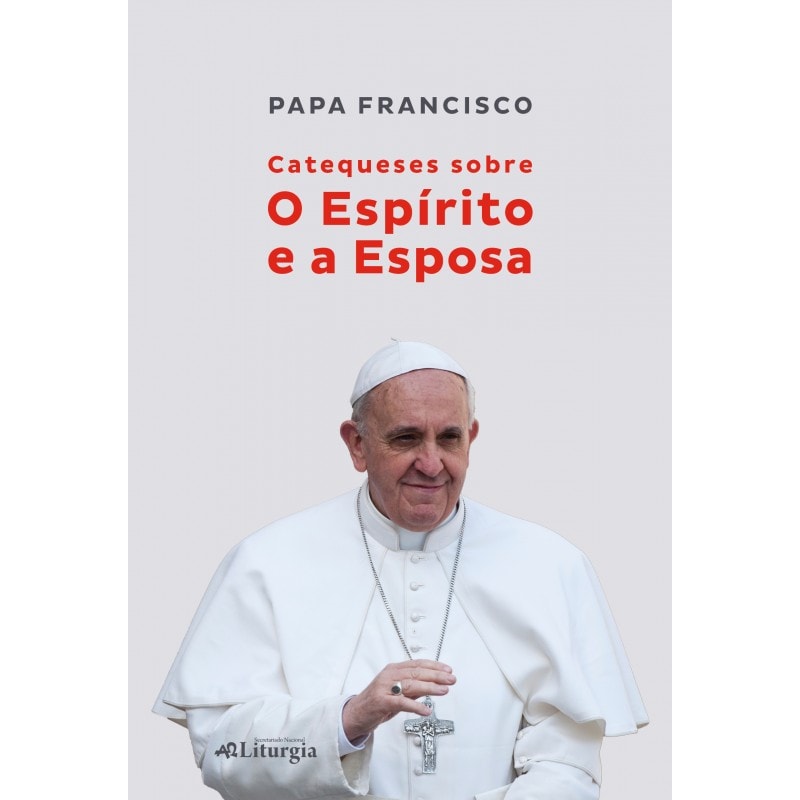 CATEQUESES SOBRE O ESPÍRITO E A ESPOSA