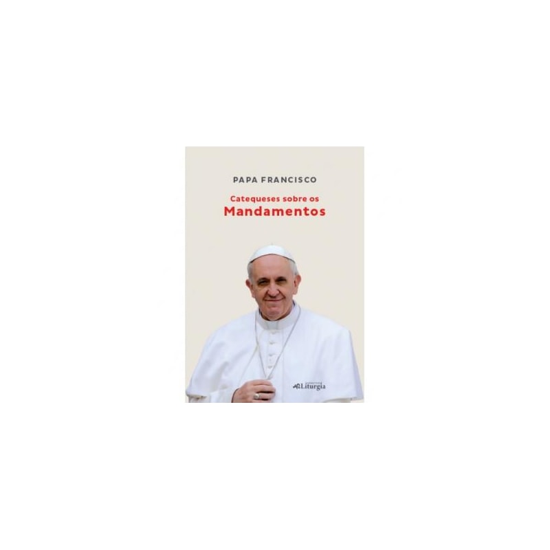 CATEQUESES SOBRE OS MANDAMENTOS