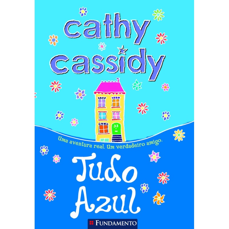 CATHY CASSIDY - TUDO AZUL