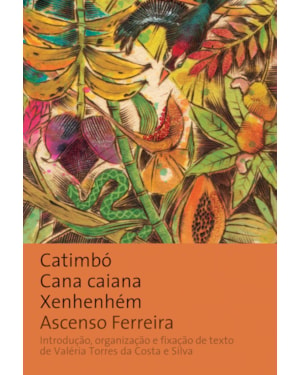 CATIMBÓ, CANA CAIANA, XENHENHÉM
