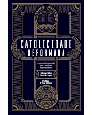 CATOLICIDADE REFORMADA