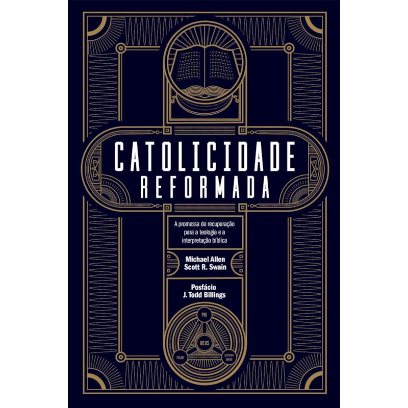CATOLICIDADE REFORMADA
