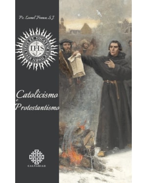 CATOLICISMO E PROTESTANTISMO