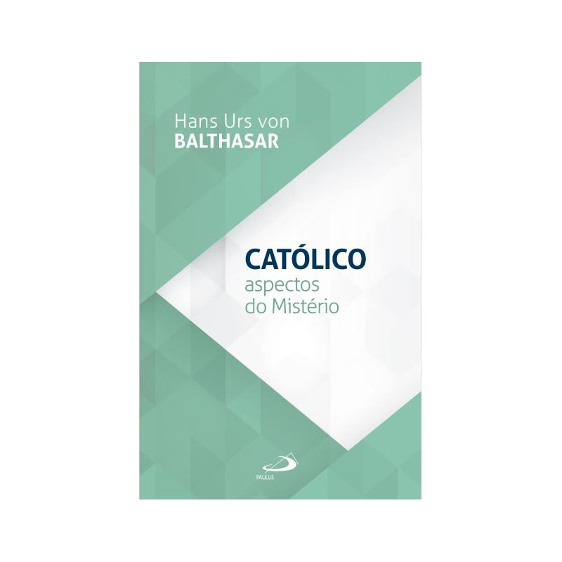 CATÓLICO - ASPECTOS DO MISTÉRIO