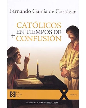 CATOLICOS EN TIEMPOS DE CONFUSION