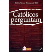CATÓLICOS PERGUNTAM CATÓLICOS PERGUNTAM