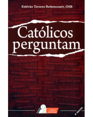 CATÓLICOS PERGUNTAM