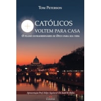 CATÓLICOS VOLTEM PARA CASA