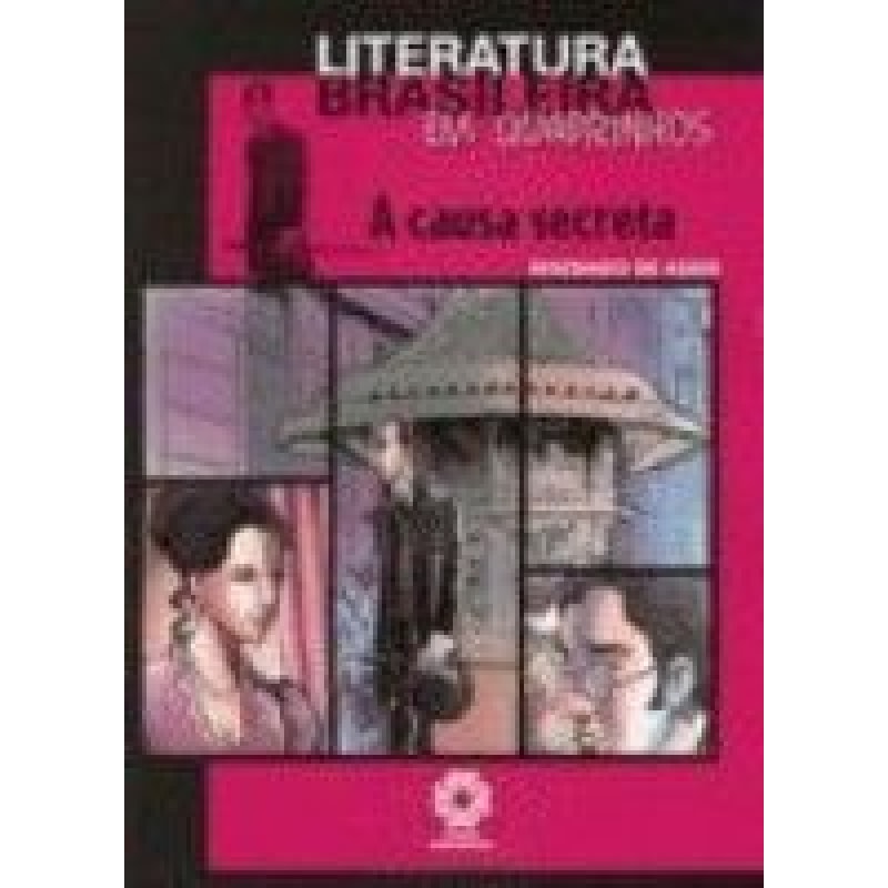 CAUSA SECRETA, A - LITERATURA BRASILEIRA EM QUADRINHOS