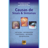 CAUSAS DE SINAIS E SINTOMAS