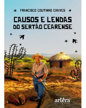 CAUSOS E LENDAS DO SERTÃO CEARENSE