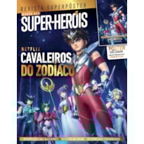 CAVALEIROS DO ZODÍACO - SUPERPÔSTER MUNDO DOS SUPER-HERÓIS