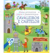 CAVALEIROS E CASTELOS: MEUS PRIMEIROS JOGOS E PASSATEMPOS