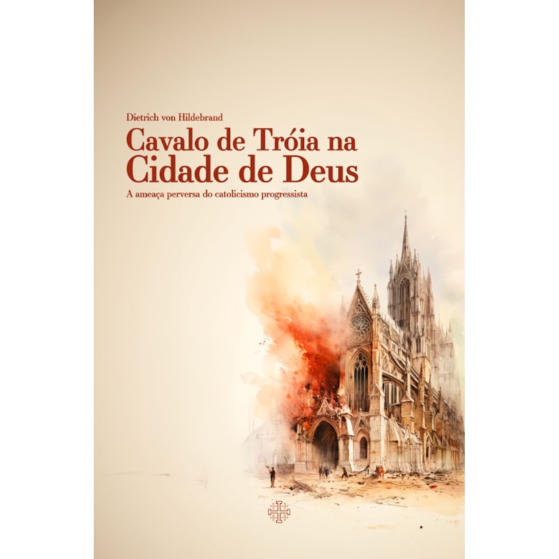 CAVALO DE TRÓIA NA CIDADE DE DEUS