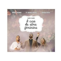 CD A CURA DA ALMA FEMININA